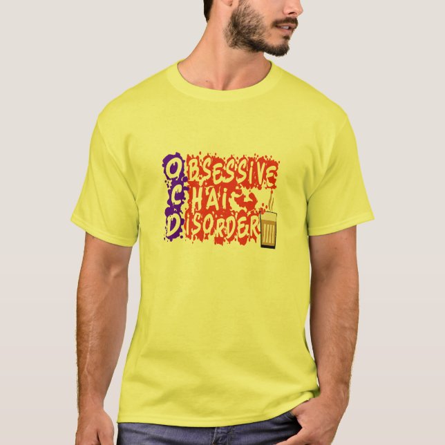 OCD | Obsessive Chai-Störung lustige indische Desi T-Shirt (Vorderseite)