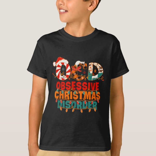 Ocd Obsessive Christmas Disorder Funny Christmas  T-Shirt (Vorderseite)