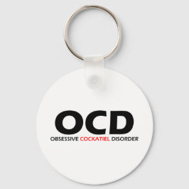 OCD - Obsessive cockatiel-Störung Schlüsselanhänger