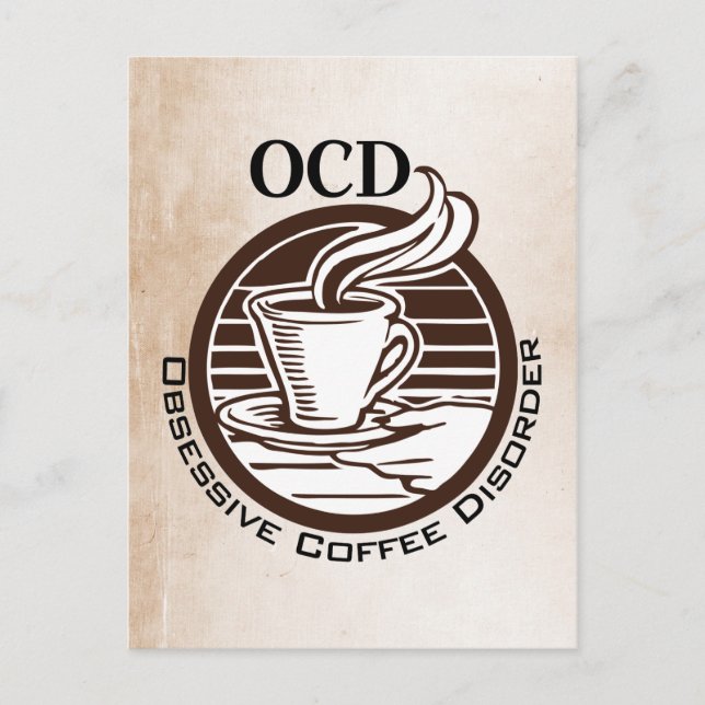 OCD: Obsessive Kaffeeerkrankung Postkarte (Vorderseite)
