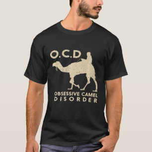 Ocd Obsessive Kamelstörung T-Shirt