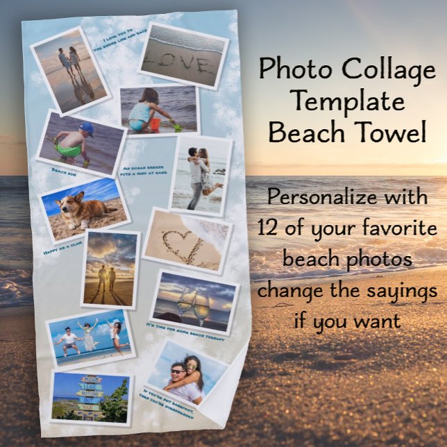 Ocean Beach Foto Collage Template Strandtuch (Ocean Beach Photo Collage Template - 12 of your favorite photos - change the sayings if you want)