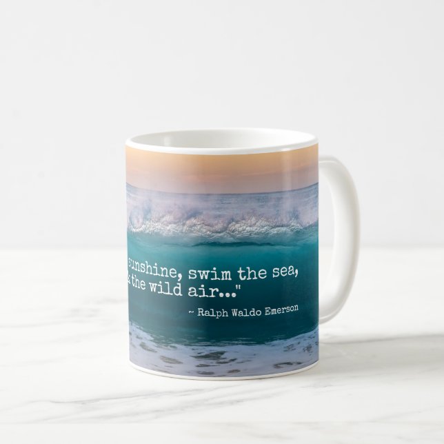 Ocean Beach Wave Emerson Quote Tee oder Kaffeetasse (VorderseiteRechts)