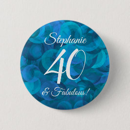 Ocean Blue 40 und fabelhafte Geburtstagsparty Button