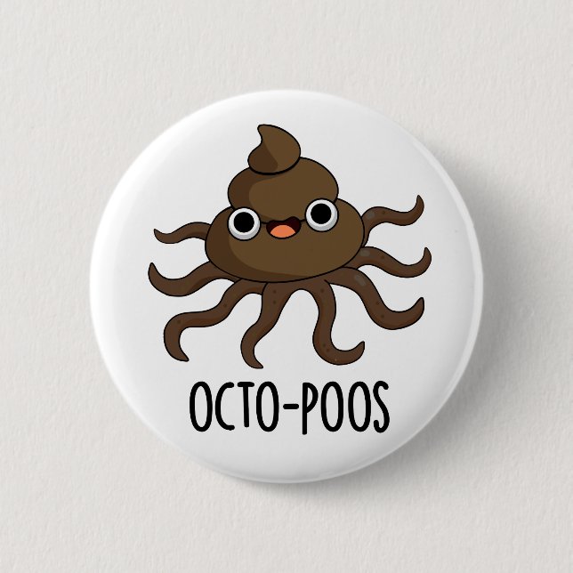 Octo-poos Funny Octopus Pun Button (Vorderseite)