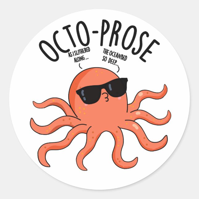 Octo-prose Funny Octopus Pun Runder Aufkleber (Vorderseite)