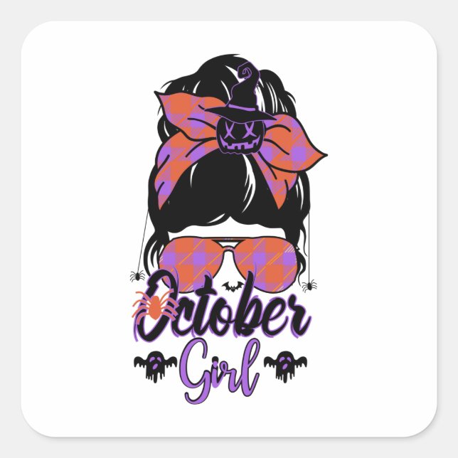 October Girl | Halloween | Birthday Quadratischer Aufkleber (Vorderseite)