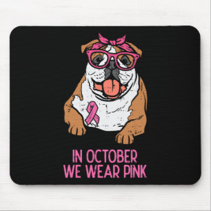 October We Wear Pink English Bulldog Breast Cancer Mousepad