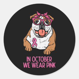 October We Wear Pink English Bulldog Breast Cancer Runder Aufkleber