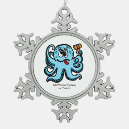 Octopus Bonk, MeWarriorFrau auf Twitch Schneeflocken Zinn-Ornament