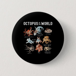 Octopus Sea Animals of the World Octopus Lover Button