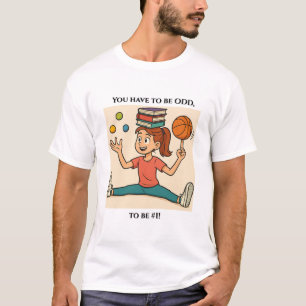 Odd wäre die 1. Ausgabe T-Shirt
