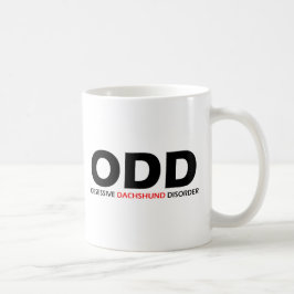 ODD - Zwangsstörung der Dackel Kaffeetasse