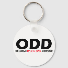 ODD - Zwangsstörung der Dackel Schlüsselanhänger