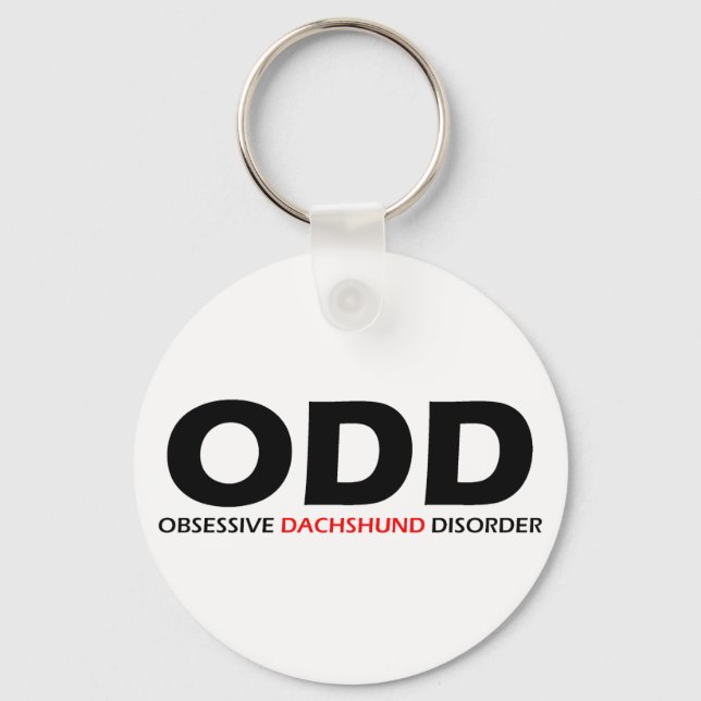 ODD - Zwangsstörung der Dackel Schlüsselanhänger (Vorderseite)