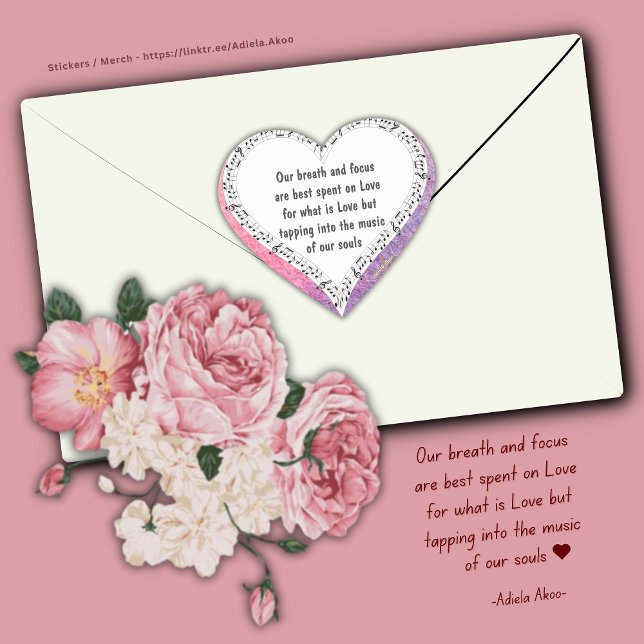 Ode à l'amour Autocollant par le poète Adiela Akoo (Our breath and focus are best spent on Love for what is Love but tapping into the music of our souls)