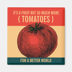Ode to the Tomato Magnet