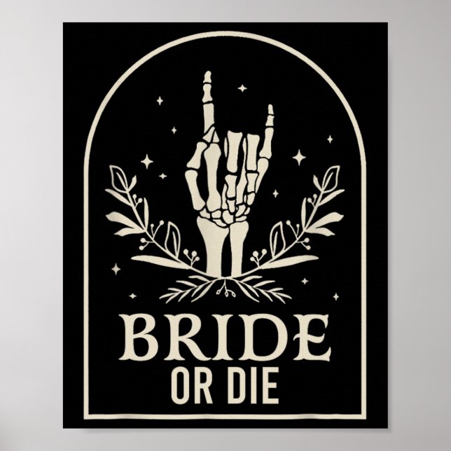 Oder Die Skeleton Hand Gothic Junggeselinnen-Absch Poster (Vorne)