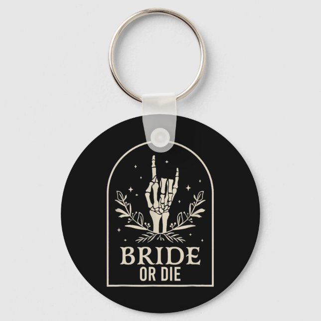 Oder Die Skeleton Hand Gothic Junggeselinnen-Absch Schlüsselanhänger (Vorderseite)