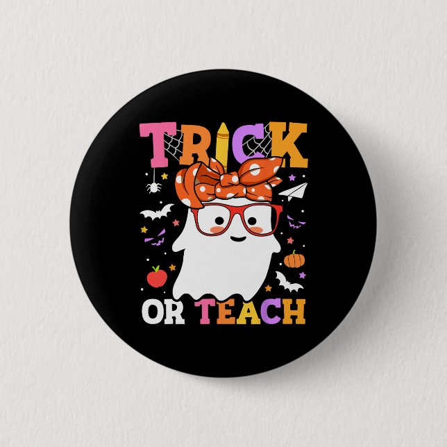Oder unterrichten Lehrer glücklich Halloween-Geist Button (Vorderseite)
