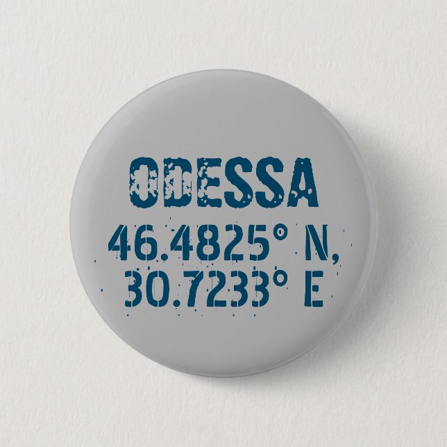 Odessa Ukraine Latitude & Longitude beunruhigt Button (Vorderseite)