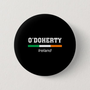O'doherty Irischer Familienname St Patricks Day Ir Button