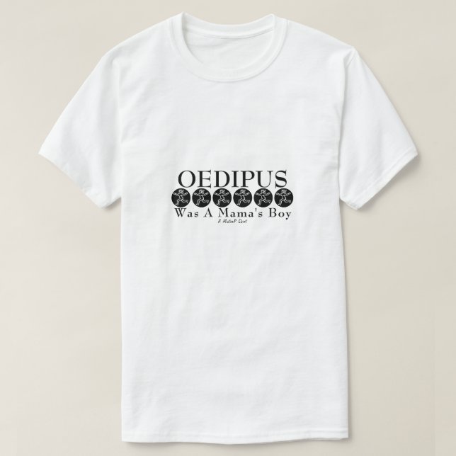 Oedipus war ein Mama-Junge - ein MisterP-Shirt T-Shirt (Design vorne)