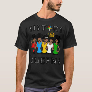 OES FATAL Sistars Queens Ladys Eastern Star Mothe T-Shirt