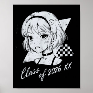 Of Class Graduate Goth Anime Poster