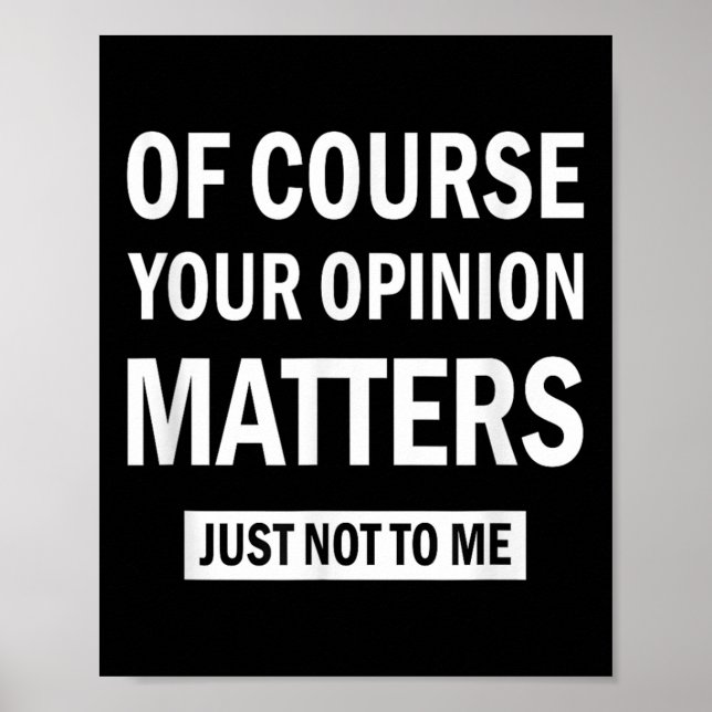 Of Course Your Onion S Just Not To Me  Poster (Vorne)