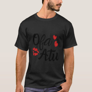 Ofa Atu - I Liebe Sie in Tongan T-Shirt