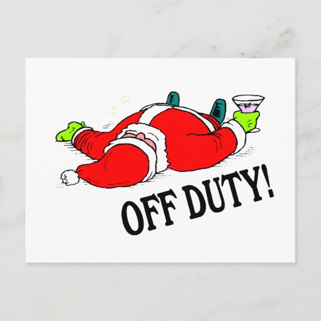 Off Duty Santa (Betrunken) Feiertagspostkarte (Vorderseite)