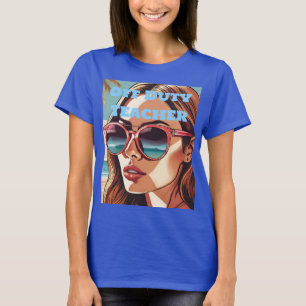 Off Duty Teacher Sunglasser T - Shirt