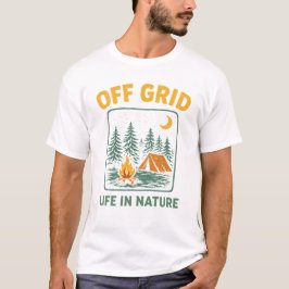 Off Grid – Leben in der Natur T-Shirt