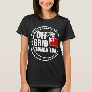 Off Grid Tonga Eua Lebensstil T-Shirt