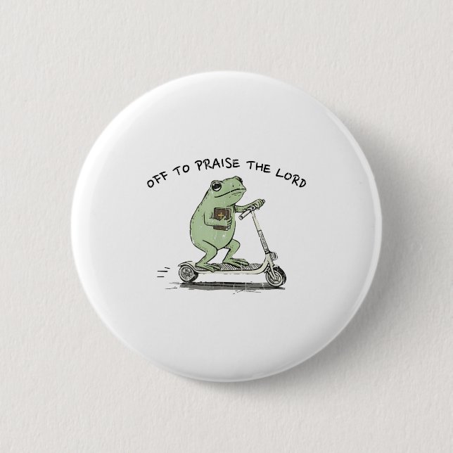 Off To Praise The Lord, Funny Christian  Button (Vorderseite)