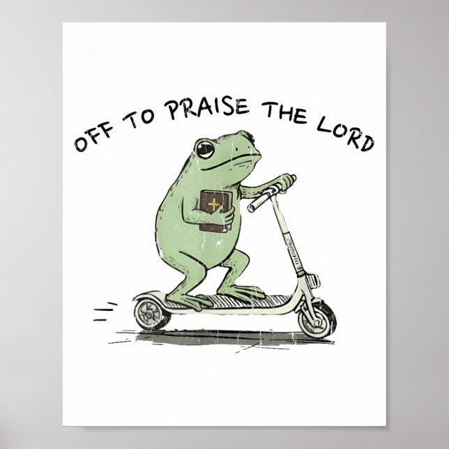 Off To Praise The Lord, Funny Christian  Poster (Vorne)