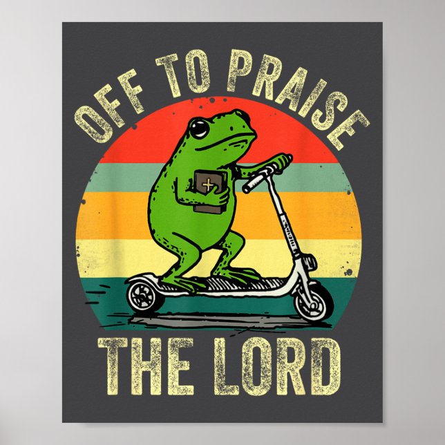 Off To Praise The Lord Funny Frog Bible Study Jesu Poster (Vorne)