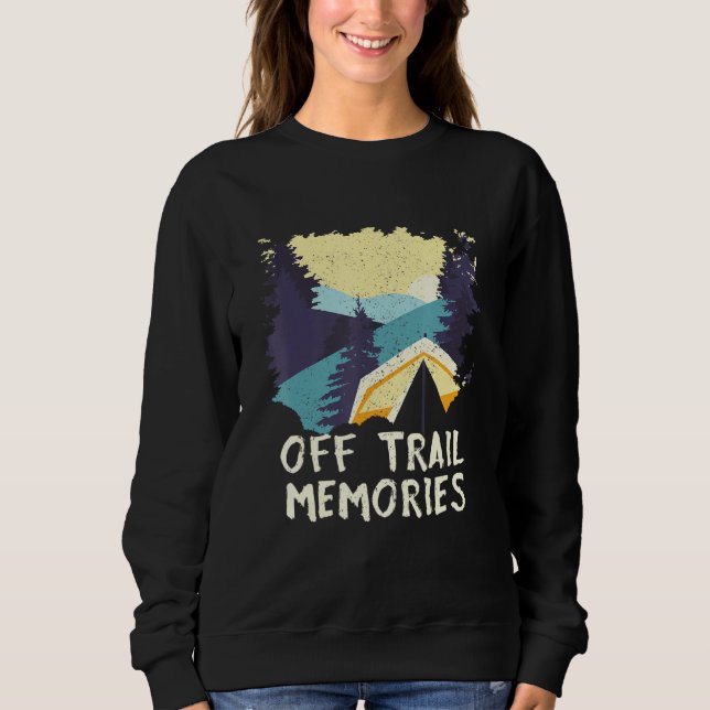 Off Trail Erinnerungen Wandern Freunde Wandern Bud Sweatshirt (Vorderseite)