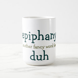 Offenbarung ein anderes extravagantes Wort für du Kaffeetasse
