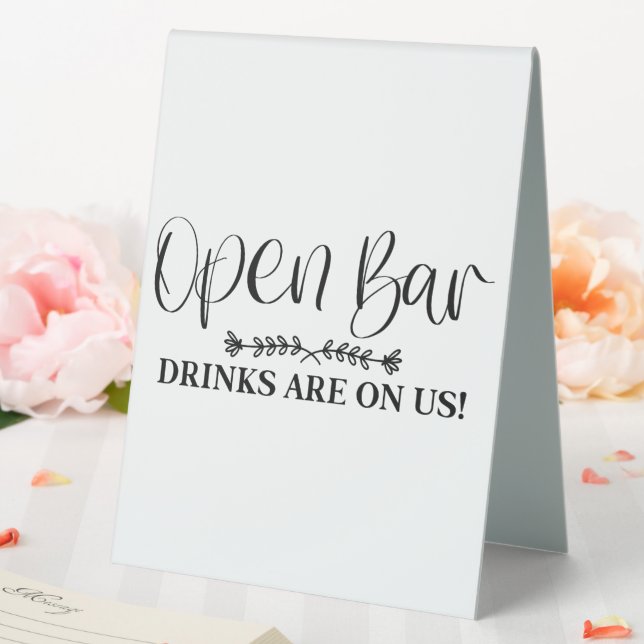 Offene Bar Drinks sind auf uns. Tischaufsteller (In Situ (Hochzeit))