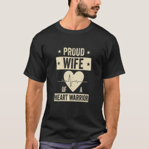 Offenes Herz Operation CHD Transplantation Ehefrau T-Shirt