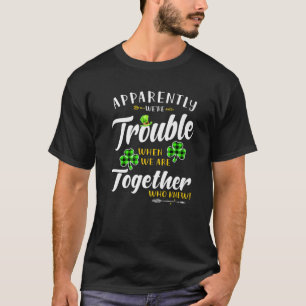 Offensichtlich sind wir schwer, wenn wir zusammen T-Shirt