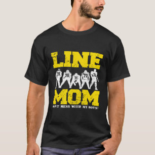 Offensive Lineman Line Mama Funny Football T-Shirt