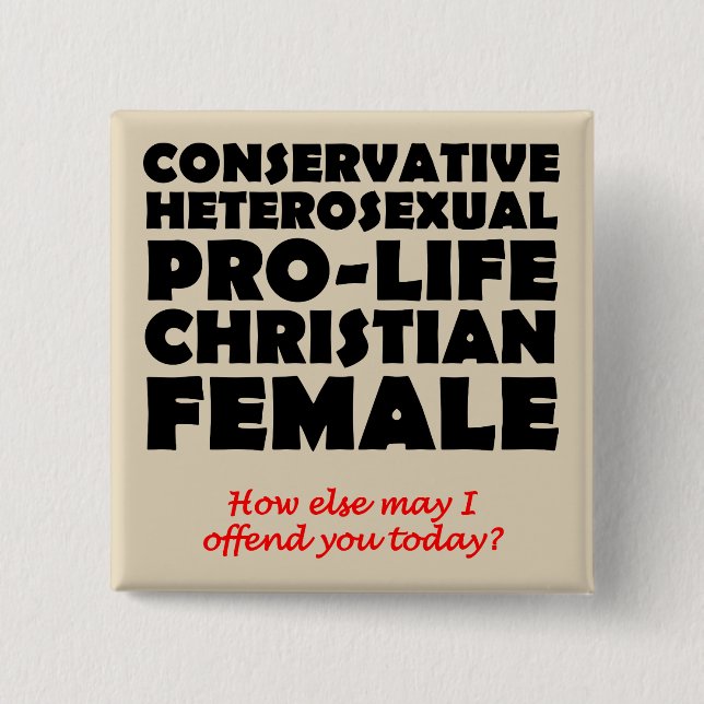 Offensive Prolife Female Christlich Button Button (Vorderseite)