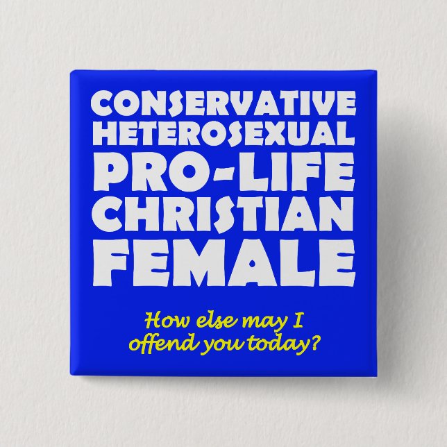 Offensive Prolife Female Christlich Button Button (Vorderseite)
