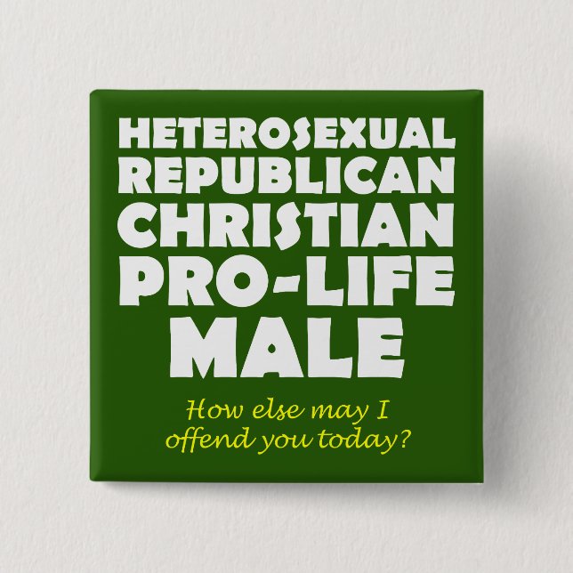 Offensive republikanische Männliche Christlich But Button (Vorderseite)