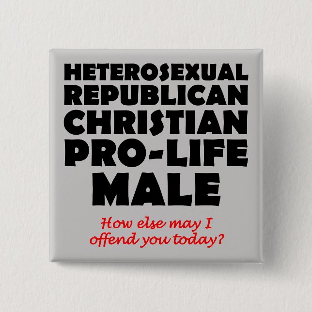 Offensiver Republikanischer Männlicher Christliche Button (Vorderseite)