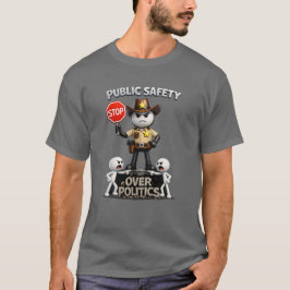 Öffentliche Sicherheit über Politik (2) T-Shirt