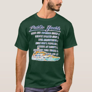 Öffentliche Yachten T-Shirt